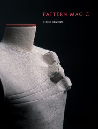 Pattern Magic 1 : Tomoko Nakamichi