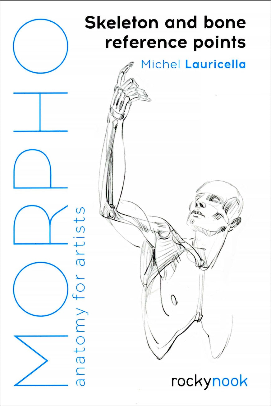 Morpho: Anatomy for Artists - Skeleton and Bone Reference Points Book
