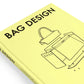 Fashionary Bag Design: a Handbook for Accessories Designers (PDF)